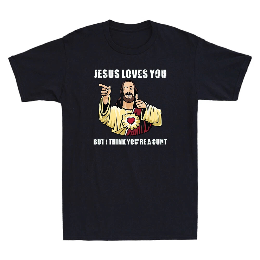 Jesus Loves You I Think You're – Street Style Fashion Quotes Bewertung und Preis