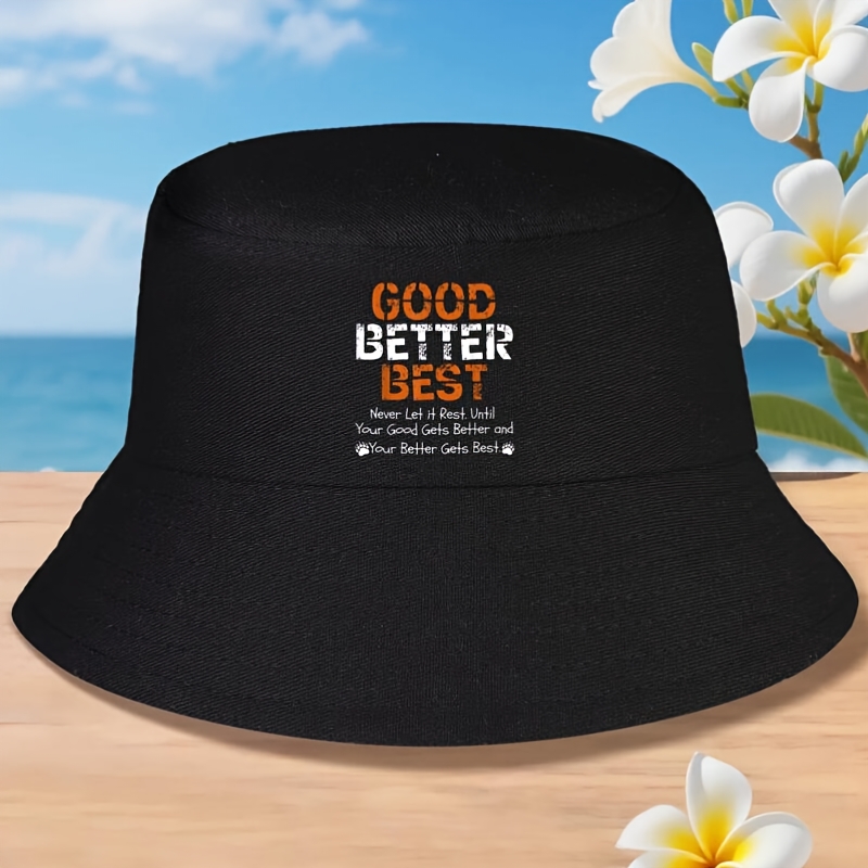 Unisex Good Better Best Never  – Street Style Fashion Quotes Bewertung und Preis